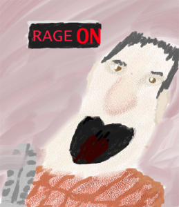 "Rage radio," political cartoon, painted by Nick Dupree, October 24th, 2013